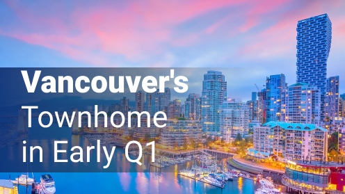 Vancouver’s Townhome Market: Early-Q1 Statistics