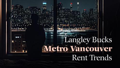 Rent Soars in Metro Vancouver, but Langley Shines Bright