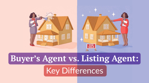 Buyer’s Agent vs. Listing Agent: Key Differences