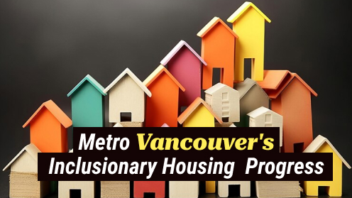 Metro Vancouver’s Inclusionary Housing: A Patchwork of Progress