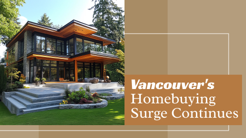 Vancouver’s Homebuying Surge Continues in Mid-Q4