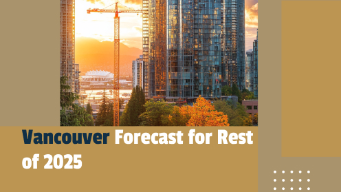 Vancouver Forecast for Rest of 2025
