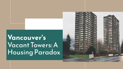 Vancouver’s Vacant Towers: A Housing Paradox