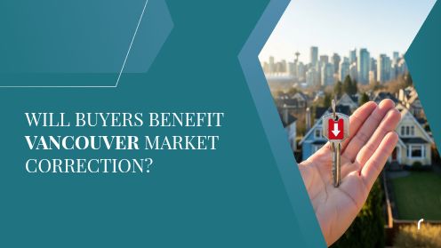 Will Buyers Benefit Vancouver Market Correction?